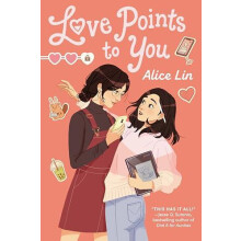 Love Points to You by Alice Lin Paperback Book