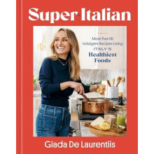 SuperItalian by Giada De Laurentiis Hardcover Book