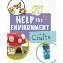 Help the Environment with Crafts by Ruthie Van Oosbree Paperback Book