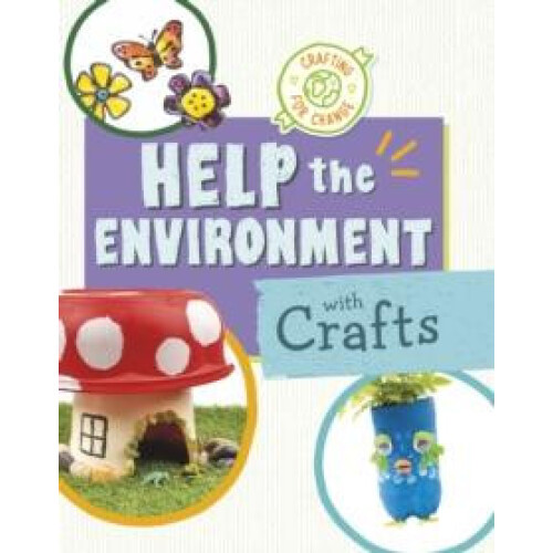 Help the Environment with Crafts by Ruthie Van Oosbree Paperback Book