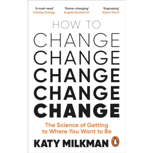 How to Change by Katy Milkman Paperback Book