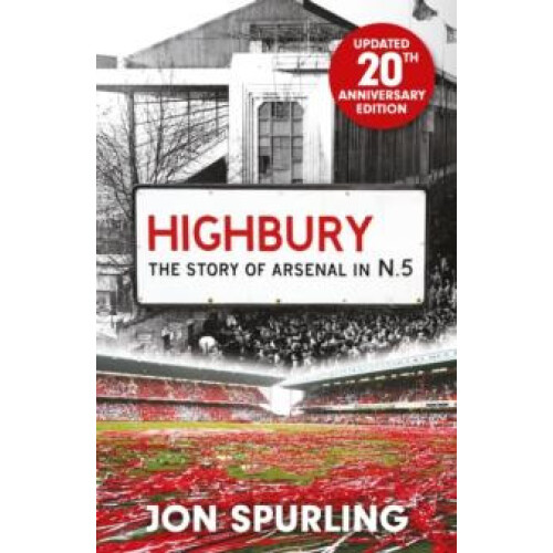 Highbury by Jon Spurling Paperback Book