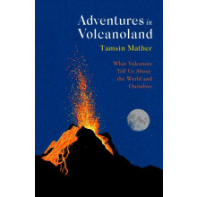 Adventures in Volcanoland by Tamsin Mather Paperback Book