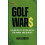 Golf Wars by Iain Carter Hardcover Book 1