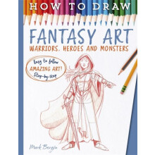 How To Draw Fantasy Art by Mark Bergin Paperback Book