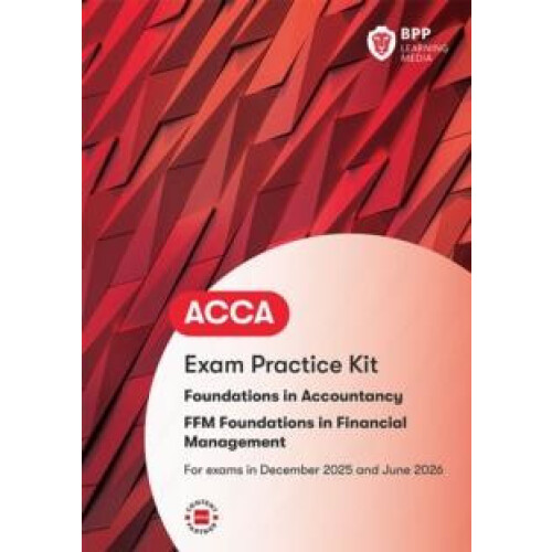 FIA Foundations in Financial Management FFM by BPP Learning Media Pape