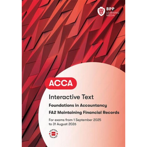 FIA Maintaining Financial Records FA2 by BPP Learning Media Paperback