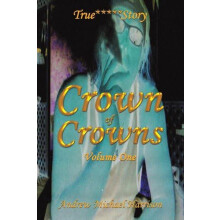 Crown of Crowns by Andrew Michael Harrison Paperback Book