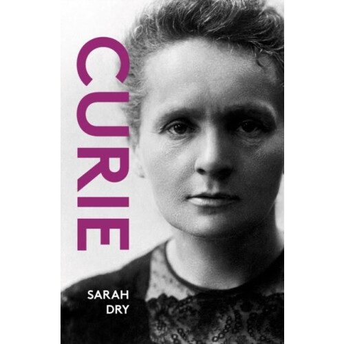 Curie by Sarah Dry Paperback Book