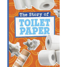 The Story of Toilet Paper by Gloria Koster Hardcover Book