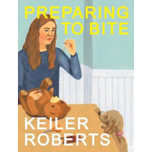 Preparing to Bite by Keiler Roberts Paperback Book