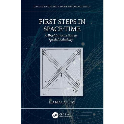 First Steps in SpaceTime by Ed Macaulay Paperback Book