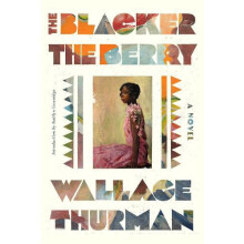 The Blacker the Berry by Wallace Thurman Paperback Book