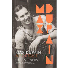Max Dupain by Helen Ennis Hardcover Book