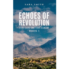 Echoes of Revolution by Sara Smith Paperback Book