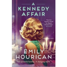 A Kennedy Affair by Emily Hourican Paperback Book