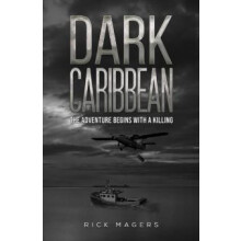 Dark Caribbean by Rick Magers Paperback Book