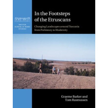 In the Footsteps of the Etruscans by Tom University of Manchester Rasm