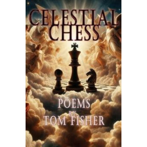Celestial Chess by Tom Fisher Paperback Book