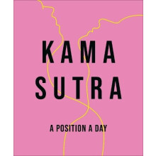 Kama Sutra A Position A Day New Edition by DK Paperback Book