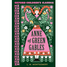 Oxford Childrens Classics Anne of Green Gables by LM Montgomery Paperb