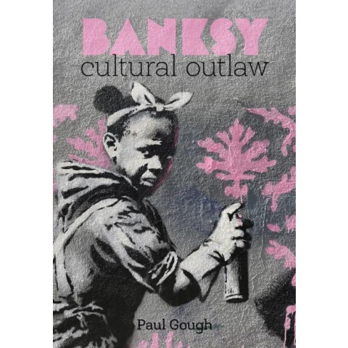 Banksy by Paul Gough Paperback Book