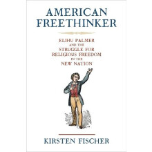American Freethinker by Kirsten Fischer Paperback Book