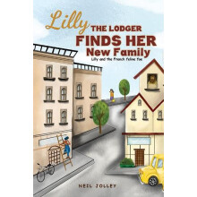 Lilly the Lodger Finds Her New Family by Neil Jolley Paperback Book