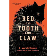 Red in Tooth and Claw by Lish McBride Paperback Book