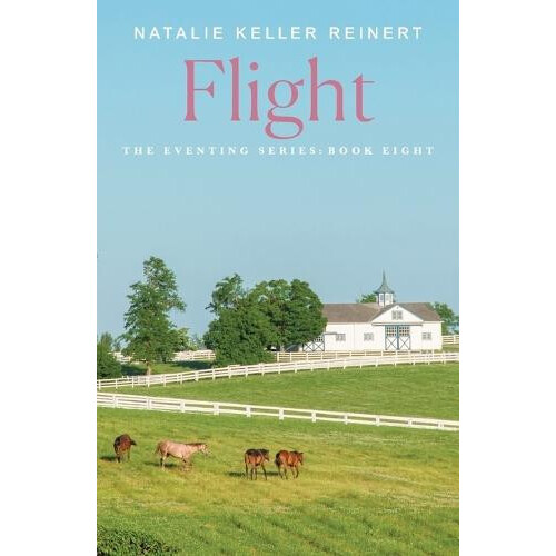 Flight by Natalie Keller Reinert Paperback Book