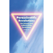 Parascientific Revolutions by Derek Lee Paperback Book