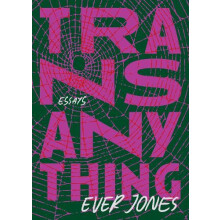Transanything by Ever Jones Paperback Book