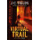 The Virtual Trail by J.C. Fields Paperback Book 1