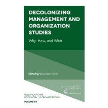 Decolonizing Management and Organization Studies Paperback Book