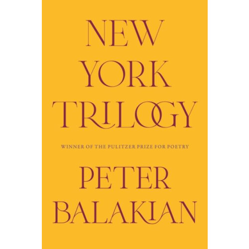 New York Trilogy by Peter Balakian Paperback Book