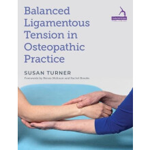 Balanced Ligamentous Tension in Osteopathic Practice by Susan Turner P