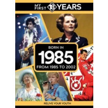 My First 18 Years Born in 1985 by TDM Publishing Hardcover Book