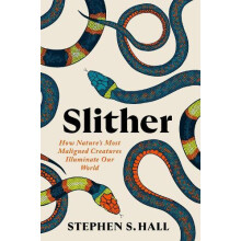 Slither by Stephen S Hall Hardcover Book