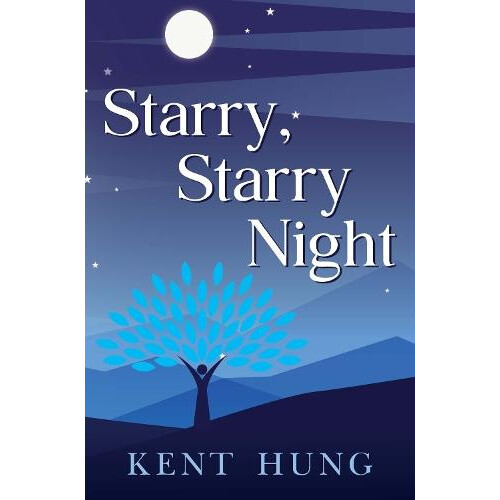 Starry Starry Night by Kent Hung Paperback Book