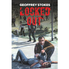 Locked Out by Geoffrey Stokes Paperback Book