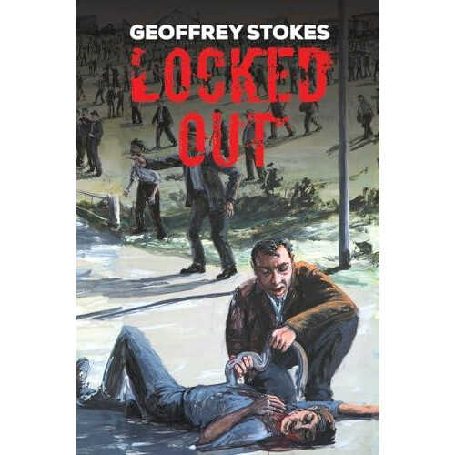 Locked Out by Geoffrey Stokes Paperback Book