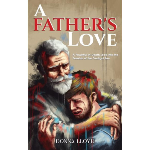 A Fathers Love by Donna Lloyd Paperback Book