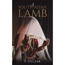 A South Asian Lamb by F. Gulzar Paperback Book