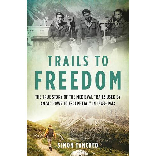 Trails to Freedom by Simon Tancred Paperback Book
