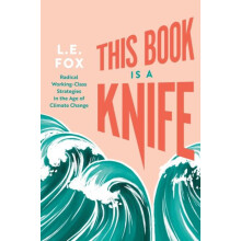 This Book Is a Knife by L.E. Fox Paperback Book