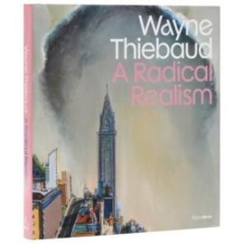 Wayne Thiebaud by Derrick R. Cartwright Hardcover Book