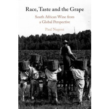 Race Taste and the Grape by Paul University of Edinburgh Nugent Paperb