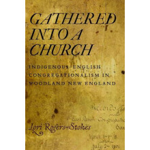 Gathered Into a Church by Lori RogersStokes Paperback Book