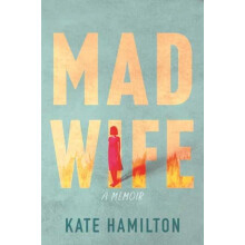 Mad Wife by Kate Hamilton Paperback Book