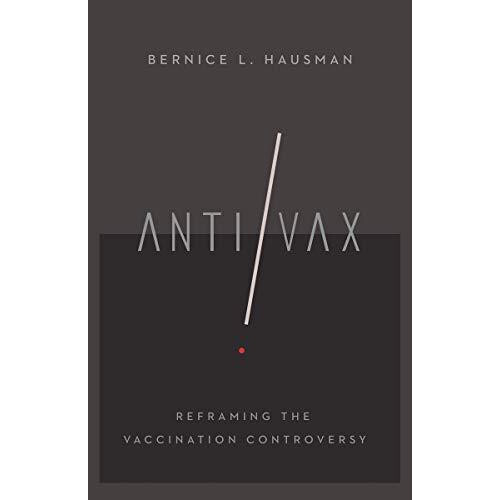AntiVax by Bernice L. Hausman Paperback Book
